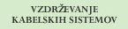 Vzdrevanje kabelskih sistemov